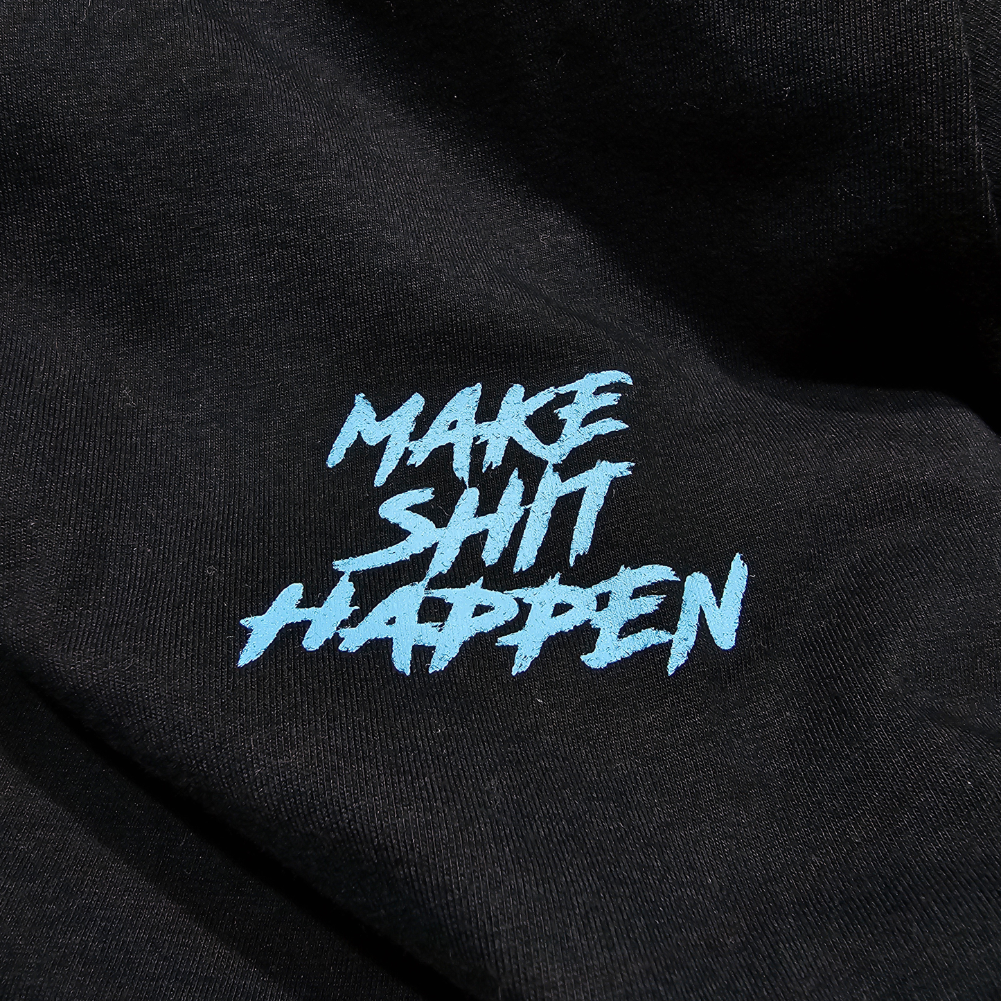 Fitted T-Shirt – Make Sh*t Happen